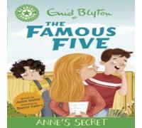 Jackie Walter Reading Champion: The Famous Five: Anne's Secret Hardback Book Jackie Walter Multicolor