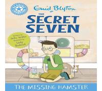 Jackie Walter Reading Champion: The Secret Seven: The Missing Hamster Hardback Book Jackie Walter Multicolor