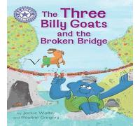 Jackie Walter Reading Champion: The Three Billy Goats & the Broken Bridge Jackie Walter Multicolor
