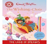 Jackie Walter Reading Champion: The Wishing-Chair: The Land of Dreams Hardback Book Jackie Walter Multicolor
