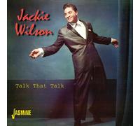 Jackie Wilson - Talk That Talk: The First Five Albums on 2CDs 1958-1960