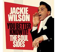 Jackie Wilson - You Better Know It! The Soul Sides