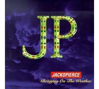 Jackopierce - Bringing on the Weather