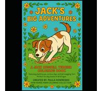 Jack's Big Adventures: A Jack Russell Terrier Coloring & Activity Book