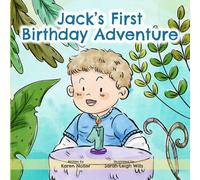 Jack's First Birthday Adventure