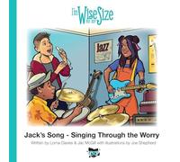 Jack's Song: Singing through the Worry