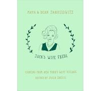 Jack's Wife Freda: Cooking From New York's West Village