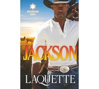 Jackson: A Texas Ranger Romance with Dangerous Desire (Restoration Ranch)