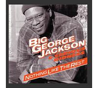 Jackson, Big George - Nothing Like the Rest