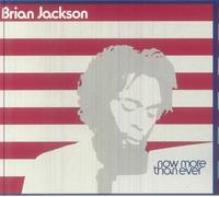 JACKSON, Brian - Now More Than Ever (Masters At Work production) - unmixed 2xCD