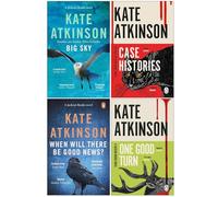 Jackson Brodie Series 4 Books Collection Set By Kate Atkinson (Case Histories, When Will There be Good News?, Big Sky, One Good Turn)