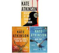 Jackson Brodie Series Book 4-6 By Kate Atkinson 3 Books Collection Set (Started Early, Took My Dog, Big Sky & Death At The Sign Of The Rook)