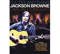 Jackson Browne I'll Do Anything Jackson Browne Live In Concert [blu-Ray] Blu-Ray