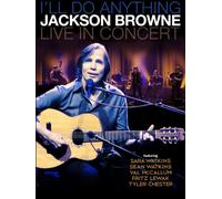 Jackson Browne - I'll Do Anything Jackson Browne Live In Concert [DVD AUDIO]
