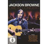 Jackson Browne - Jackson Browne: Ill Do Anything (Live In Concert) [DVD] (digipack) [DVD]
