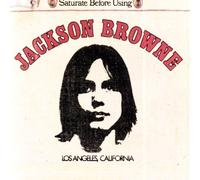 Jackson Browne - Jackson Browne: Saturate Before Using (Remastered)