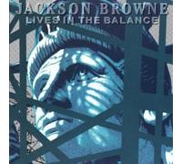 Jackson Browne - Lives in the Balance