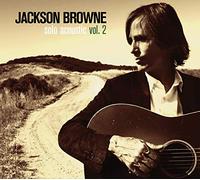 Jackson Browne Solo Acoustic Vol. 2 (CD) Album (US IMPORT)