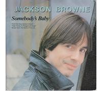 Jackson Browne - Somebody's Baby / The Crow On The Cradle