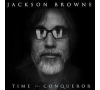 Jackson Browne - Time The Conqueror