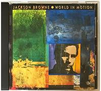 Jackson Browne - World in Motion
