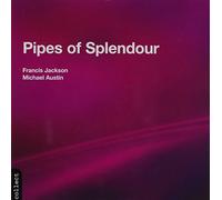 Francis Jackson – Pipes of Splendour – CD – NAXOS (US Import)
