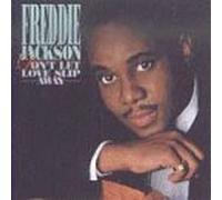 Jackson Freddie - Dont Let Love Slip Away
