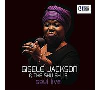 Jackson, Gisele & the Shu Shu's - Soul Live