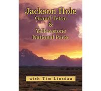 Jackson Hole Yellowstone Grand Teton