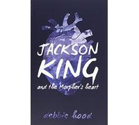 Jackson King and the Morpher's Heart