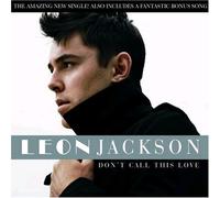 Jackson, Leon - Don't Call This Love