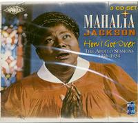 Jackson Mahalia - How I Got Over-Apollo Sessions