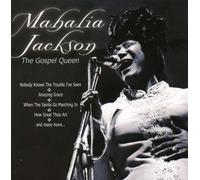 Jackson, Mahalia - The Gospel Queen