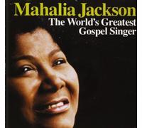Jackson, Mahalia - World's Greatest Gospel Singer