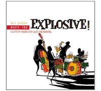 JACKSON, MILT MEETS THE CLAYTON HAMILTON ORCHESTRA - Explosive by JACKSON, MILT MEETS THE CLAYTON HAMILTON ORCHESTRA (2010) Audio CD