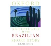Oxford Anthology of the Brazilian Short Story by K. David Jackson (English) Pape