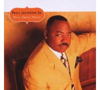 Jackson, Paul Jr. - Still Small Voice