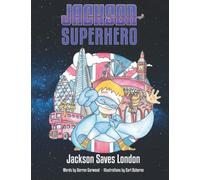 Jackson Saves London: Jackson Superhero