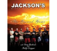 Jackson's Mixed Martial Arts : The Ground Game