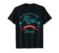 Jacksonville Florida Alligator Do Not Pet The Locals Funny T-Shirt