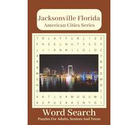 Jacksonville Florida Word Search Puzzle Book: Word Searches with Easy to Rear Print about Jacksonville Florida - 6 x 9 inches, 110 Pages - 50+ Puzzles …. Gift for Vacations, Holidays and Leisure Time.
