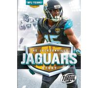 Jacksonville Jaguars Story (NFL Teams)
