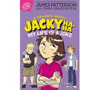 Jacky Ha-Ha: My Life Is a Joke (a Graphic Novel): 2 (A Jacky Ha-Ha Graphic Novel)