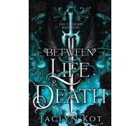 Jaclyn Kot Between Life and Death (Paperback) (US IMPORT)