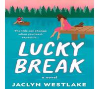 Jaclyn Westlake Lucky Break Paperback Book Jaclyn Westlake Multicolor