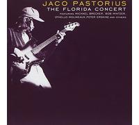Jaco Pastorius - The Florida Concert