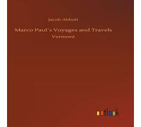 Jacob Abbott Marco Paul´s Voyages & Travels Hardcover Book Jacob Abbott Multicolor