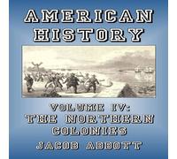 Jacob Abbott The Northern Colonies Paperback Book in White Jacob Abbott White