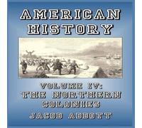 Jacob Abbott The Northern Colonies Paperback Book Jacob Abbott Multicolor