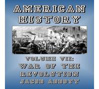 Jacob Abbott War of the Revolution Paperback Book Jacob Abbott Multicolor